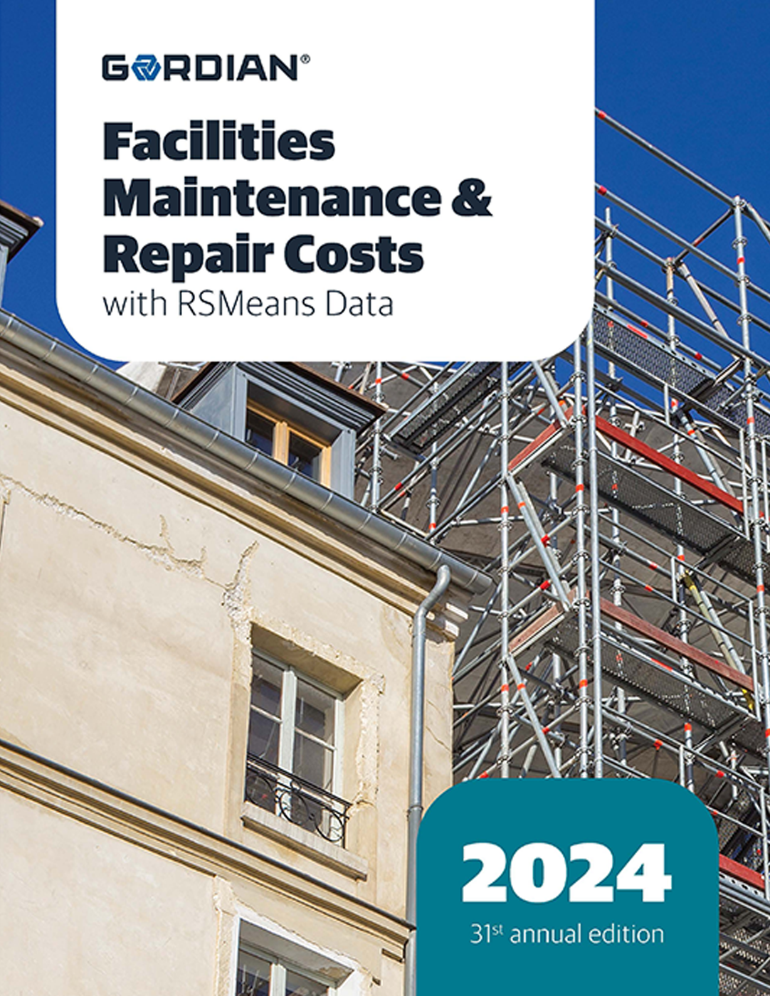 2024 Gordian Facilities Maintenance & Repair Costs With RSMeans Data