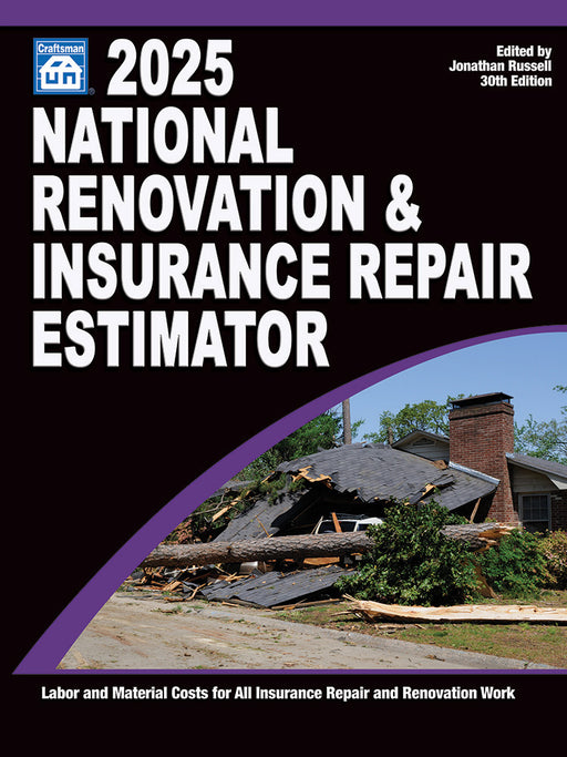 2025 National Renovation & Insurance Repair Estimating Guide