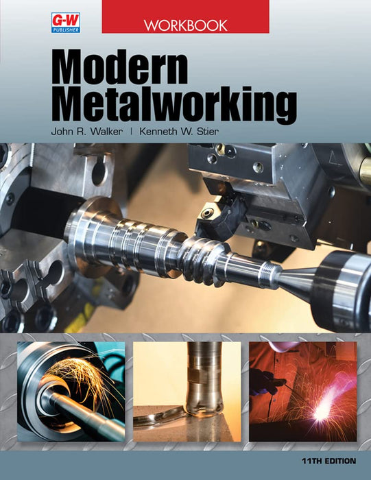 Modern Metalworking 11th Ed. Workbook