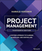 Project Management: A System Approach to Planning and Scheduling