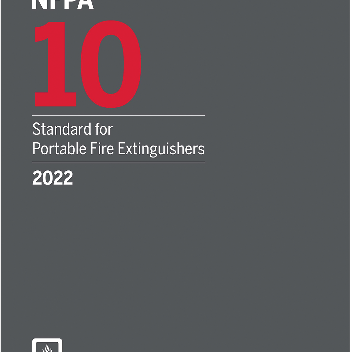 NFPA 10 Standard for Portable Fire Extinguishers