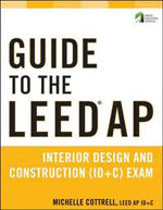 Guide to LEED AP Interior Design and Construction