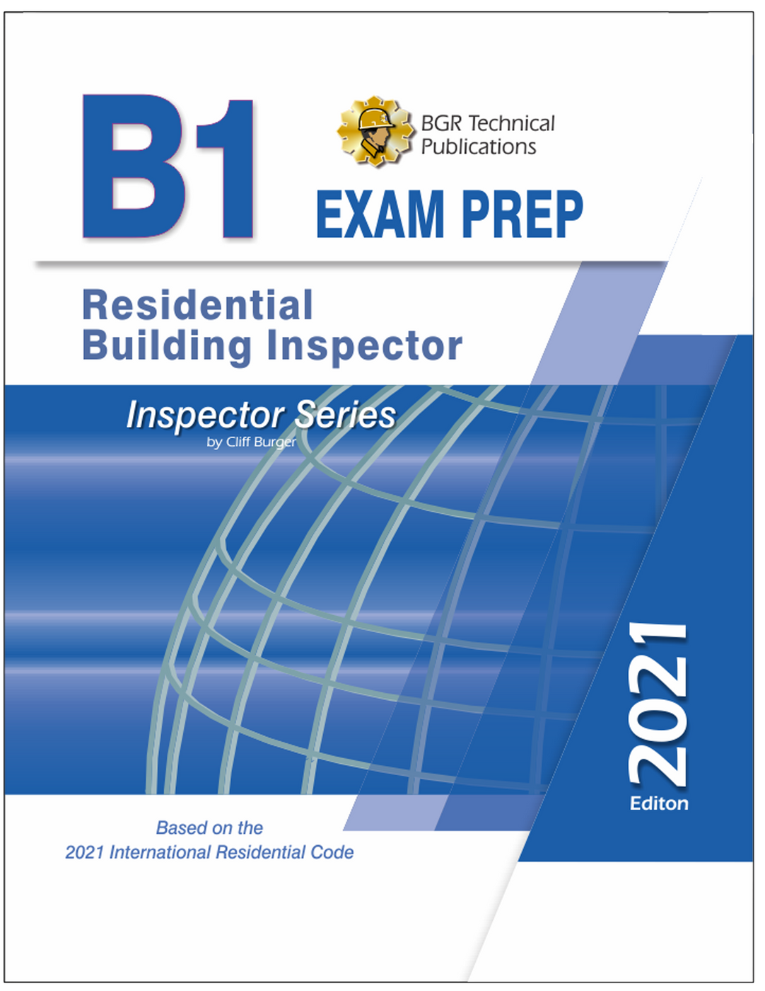 2021 Residential Building Inspector B1 Exam Practice