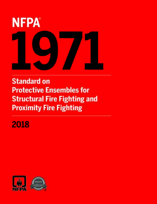 NFPA 1971: Standard on Protective Ensembles for Structural Fire Fighti